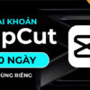 Capcut Pro Dùng Riêng